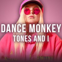 How Dance Monkey Took over the World